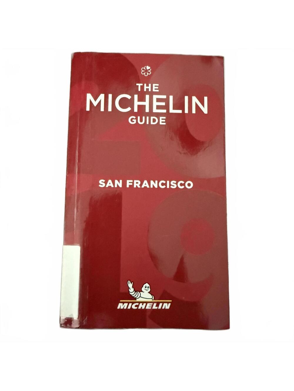The Michelin Guide San Francisco 2019 Edition